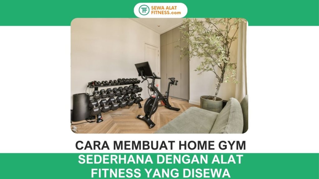 Cara membuat home gym