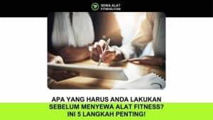 Apa yang Harus Anda Lakukan Sebelum Menyewa Alat Fitness Ini 5 Langkah Penting!