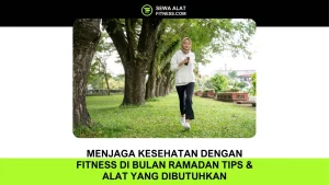 5 Tips Berolahraga Saat Puasa Tips & Alat yang Dibutuhkan