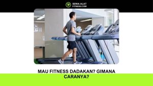 Mau Fitness Dadakan Gimana Caranya