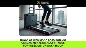 Menyewa Alat Fitness