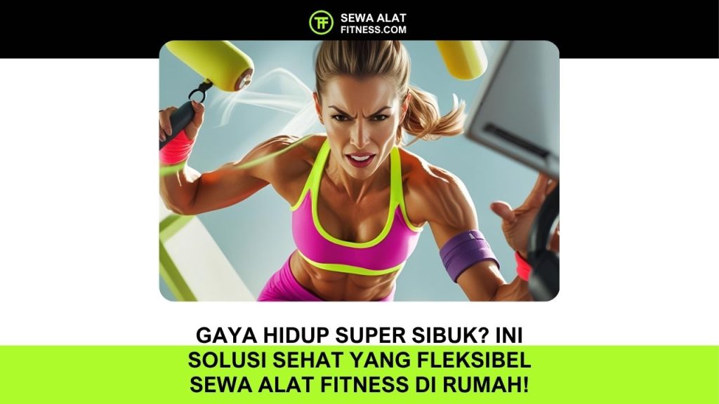 Gaya Hidup Super Sibuk