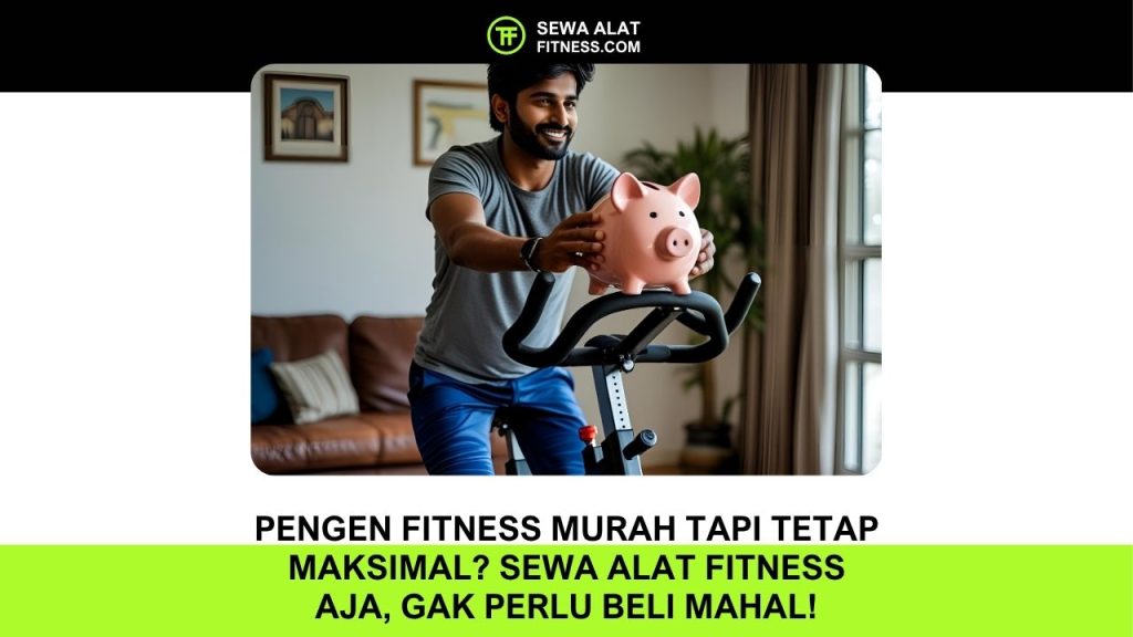 Menyewa Alat Fitness (1)