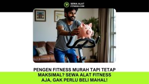 Menyewa Alat Fitness (1)