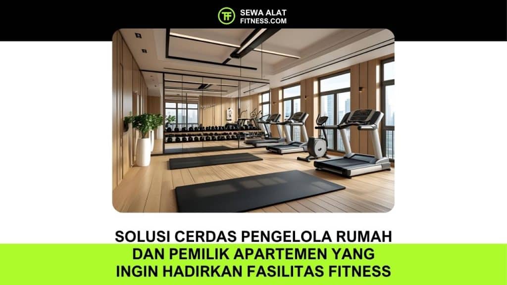 Sewa Alat Fitness Bergaransi