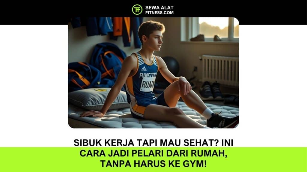 Cara Jadi Pelari dari Rumah