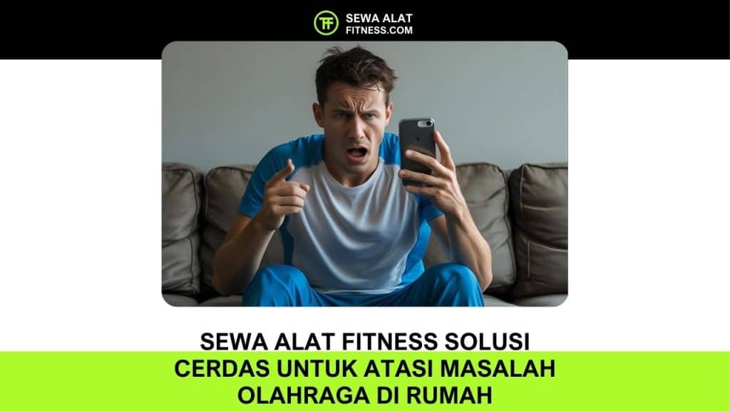 Atasi Masalah Olahraga di Rumah