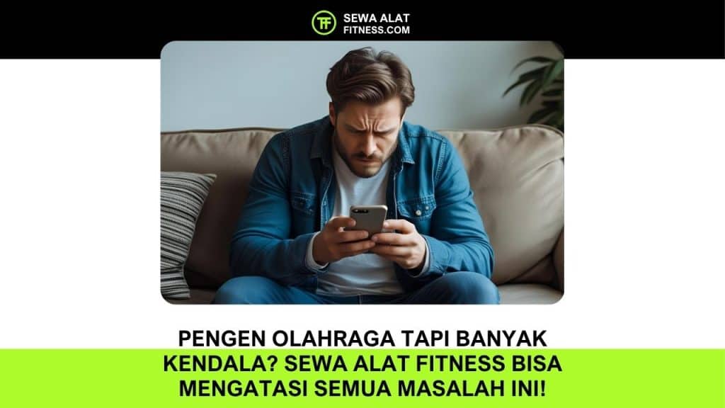 Sewa Alat Fitness Bisa Mengatasi Semua Masalah