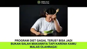 Program Diet Gagal Terus? Bisa Jadi Bukan Salah Makannya Tapi Karena Kamu Malas Olahraga!
