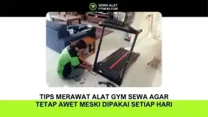 Tips Merawat Alat Gym Sewa Agar Tetap Awet Meski Dipakai Setiap Hari